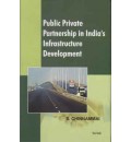 Public Private Partnership in India's Infrastructure Development